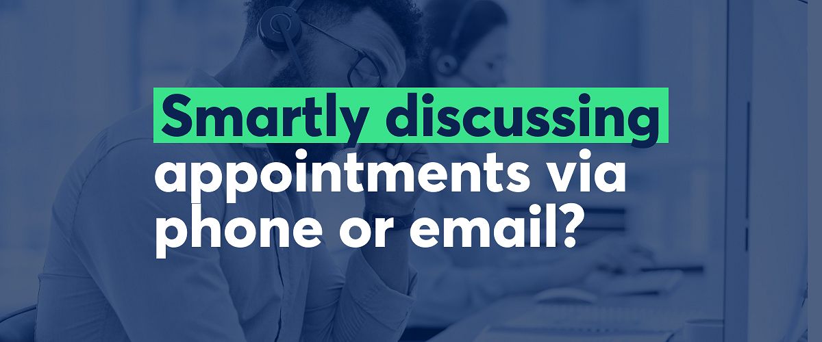 How to communicate on-site appointments with your customer?