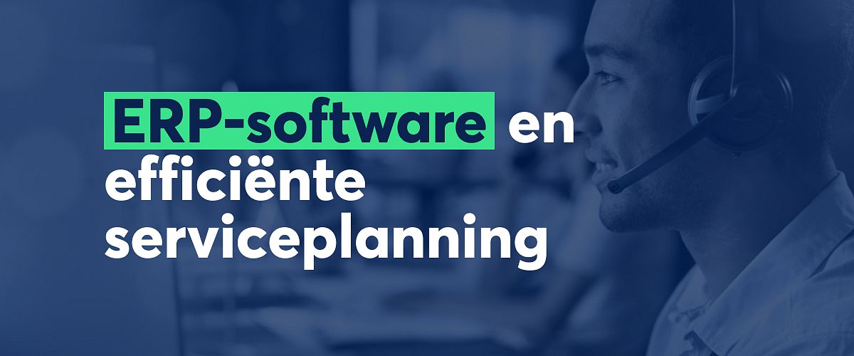 Waarom ERP-systemen vaak onvoldoende zijn voor de planning van servicetechniekers